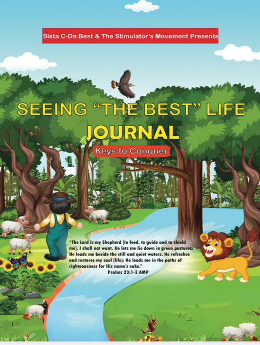 SEEING “THE BEST” LIFE JOURNAL